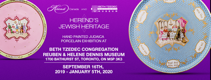 Herend Porcelain Judaica Exhibition Toronto Beth Tzedec